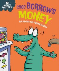 Book Cover for Croc Borrows Money by Sue Graves