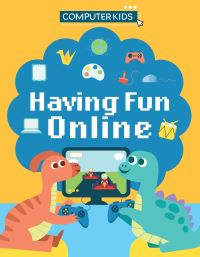 Book Cover for Having Fun Online by Clive Gifford