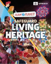 Book Cover for Safeguard Living Heritage by Louise Spilsbury, Unesco