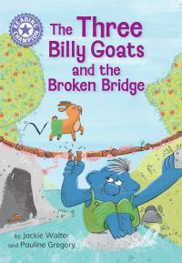 Book Cover for The Three Billy Goats and the Broken Bridge by Jackie Walter