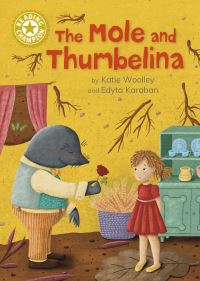 Book Cover for The Mole and Thumbelina by Katie Woolley