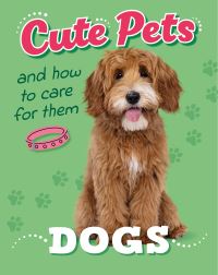 Book Cover for Cute Pets! And How to Care For Them by Judith Heneghan
