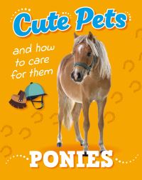 Book Cover for Cute Pets! And How to Care For Them by Ruth Percival