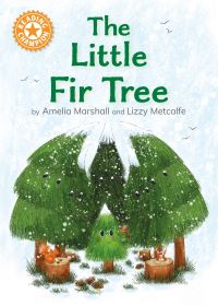 Book Cover for Reading Champion: The Little Fir Tree by Amelia Marshall