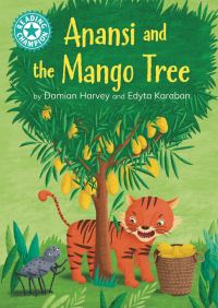 Book Cover for Reading Champion: Anansi and the Mango Tree by Damian Harvey