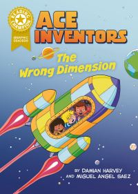 Book Cover for Reading Champion: Graphics: Ace Inventors: The Wrong Dimension by Damian Harvey