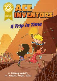 Book Cover for Reading Champion: Graphics: Ace Inventors: A Trip in Time by Damian Harvey