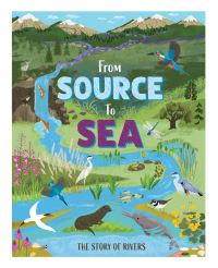 Book Cover for From Source to Sea by Kay Barnham