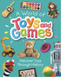Book Cover for A World of Toys and Games by Susie Williams