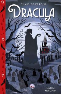 Book Cover for Classics Retold by Mick Gowar