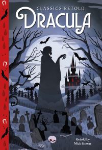 Book Cover for Classics Retold by Mick Gowar