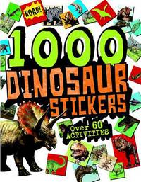 Book Cover for 1000 Dinosaur Stickers by Cathy Jones