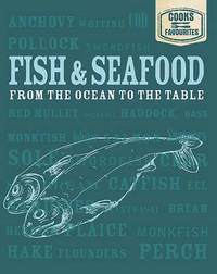 Book Cover for Fish & Seafood by Angela Drake, Teresa Goldfinch, Emma Jane Frost