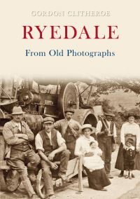Book Cover for Ryedale from Old Photographs by Gordon Clitheroe