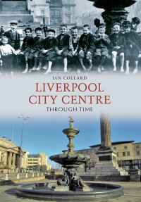 Book Cover for Liverpool City Centre by Ian Collard