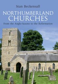 Book Cover for Northumberland Churches by Stan Beckensall