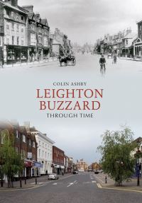 Book Cover for Leighton Buzzard Through Time by Colin Ashby