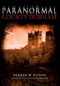 Book Cover for Paranormal County Durham by Darren W Ritson