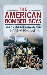 Book Cover for The American Bomber Boys by Martin W Bowman
