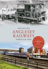 Book Cover for Anglesey Railways by Mike Hitches