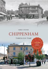 Book Cover for Chippenham Through Time by Mike Stone
