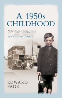 Book Cover for A 1950S Childhood by Edward Page