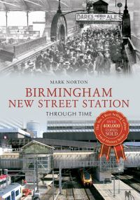 Book Cover for Birmingham New Street Station by Mark Norton