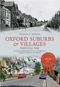 Book Cover for Oxford Suburbs & Villages Through Time by Stanley C Jenkins