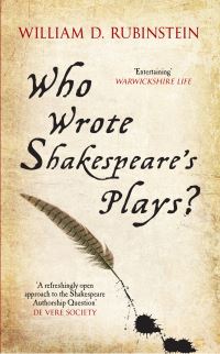 Book Cover for Who Wrote Shakespeare's Plays? by W D Rubinstein