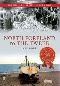 Book Cover for North Foreland to the Tweed by Mike Smylie