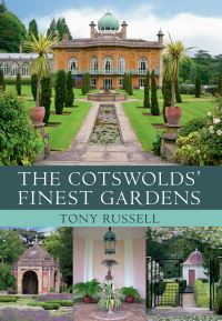 Book Cover for The Cotswolds' Finest Gardens by Tony Russell