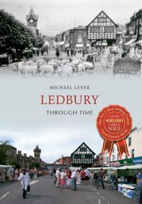Book Cover for Ledbury Through Time by Michael Lever