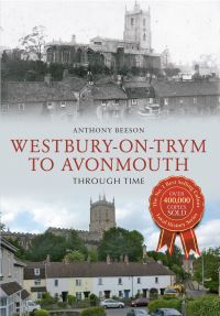 Book Cover for Westbury on Trym to Avonmouth Through Time by Anthony Beeson