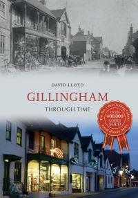 Book Cover for Gillingham Through Time by David J Lloyd
