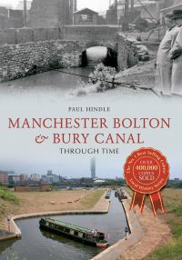 Book Cover for Manchester Bolton & Bury Canal by Brian Paul Hindle