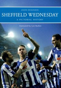 Book Cover for Sheffield Wednesday by Jason Dickinson