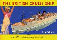 Book Cover for The British Cruise Ship by Ian Collard