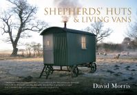 Book Cover for Shepherds' Huts & Living Vans by David Morris