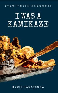 Book Cover for I Was a Kamikaze by Ryuji Nagatsuka