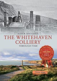 Book Cover for The Whitehaven Colliery by Alan W Routledge