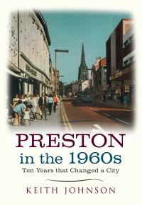 Book Cover for Preston in the 1960S by K A Johnson