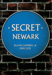 Book Cover for Secret Newark by Jill Campbell, Mike Cox