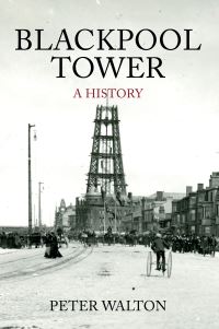 Book Cover for Blackpool Tower by Peter Walton