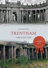 Book Cover for Trentham Through Time by Alan Myatt