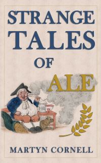 Book Cover for Strange Tales of Ale by Martyn Cornell