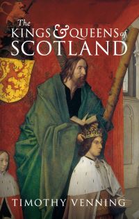 Book Cover for The Kings & Queens of Scotland by Timothy Venning