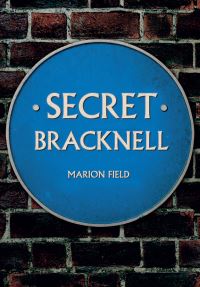 Book Cover for Secret Bracknell by Marion Field
