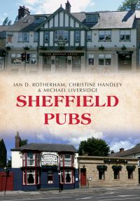 Book Cover for Sheffield Pubs by Ian D Rotherham, Christine Handley, Mick Liversidge
