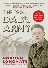 Book Cover for The Real Dad's Army by Norman Longmate