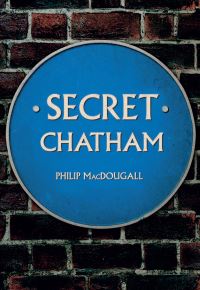 Book Cover for Secret Chatham by Philip MacDougall